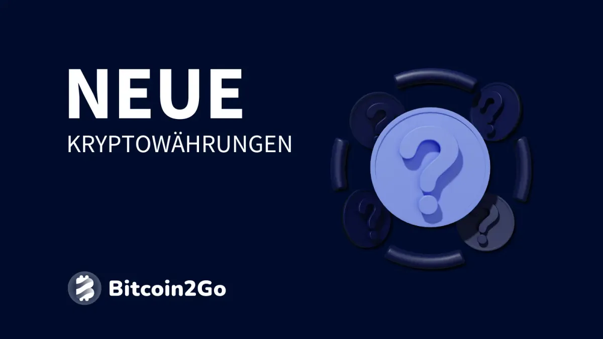 Neue Kryptowährungen mit Zukunft und Potenzial