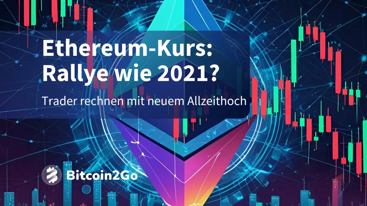 Ethereum Rallye wie im Jahr 2021 - Kursziel: 10.000 USD