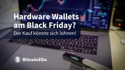 Black Friday im Kryptomarkt: Hardware Wallets im Sale!