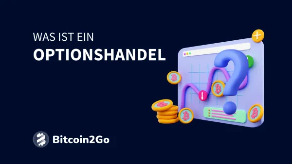 Optionshandel: Erklärung und Grundlagen für Anfänger