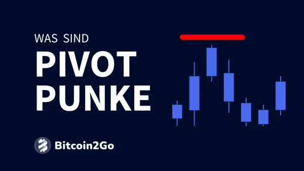 Pivot Punkte: Erklärung, Berechnung, Trading