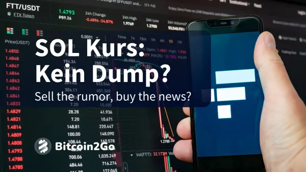 Solana (SOL) Kurs: "Sell the rumor, buy the news"?