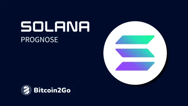 Solana Prognose: SOL Kurs Entwicklung bis 2025, 2026 und 2030