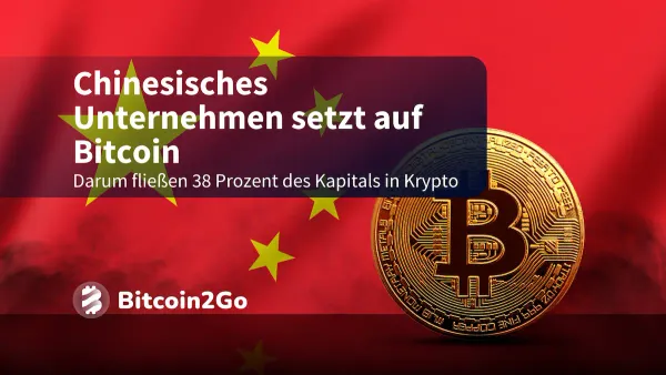 Chinesische Firma kauft für 100 Mio. USD Bitcoin u. Ethereum