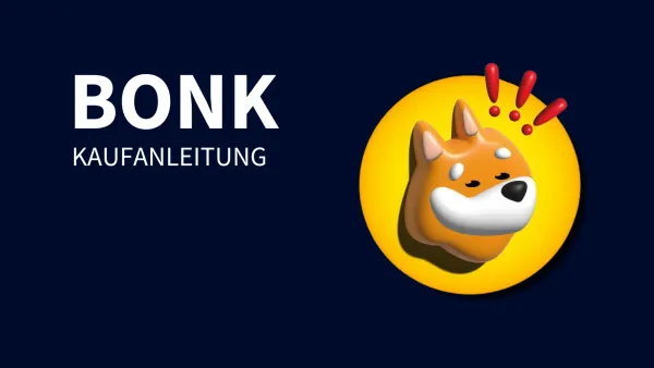 Bonk Coin kaufen: Sicher und seriös in BONK investieren