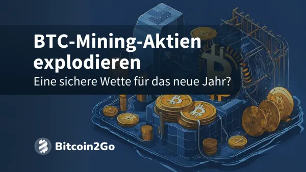 Bitcoin Mining Aktien: Deswegen steigen die Kurse so stark