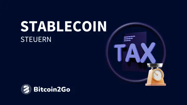 Stablecoins und Steuern: Infos und Fakten