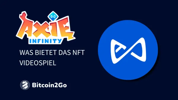 Axie Infinity (AXS) - Was bietet das NFT Videospiel?