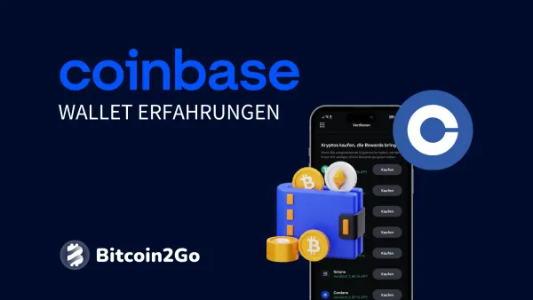 Coinbase Wallet: Erfahrungen und Anleitung