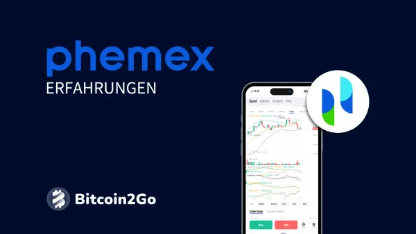 Phemex Test und Erfahrungen