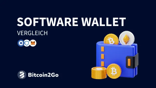 Software Wallet Vergleich: Top 7 Anbieter im Test