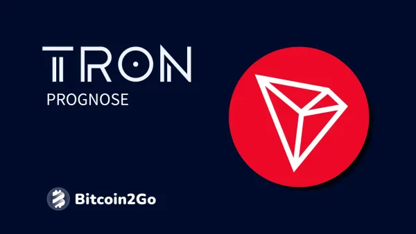Tron Prognose: TRX Kurs Entwicklung bis 2025, 2026 und 2030