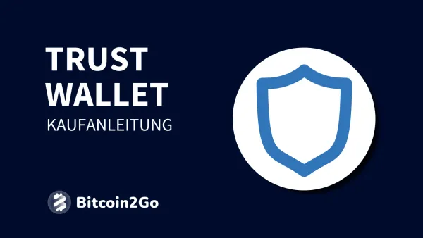 Trust Wallet Token kaufen: PayPal, Kreditkarte & Überweisung