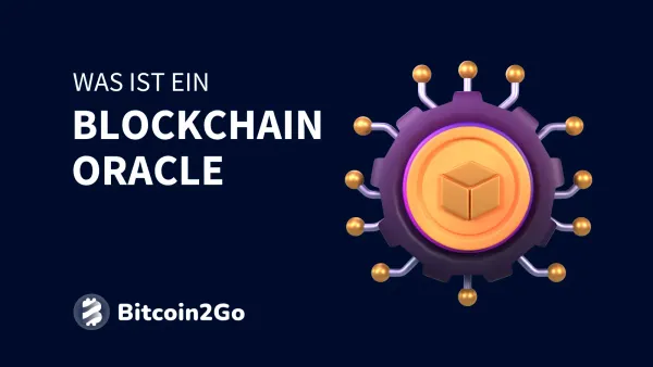 Was ist ein Blockchain Oracle? - Definition und Grundlagen