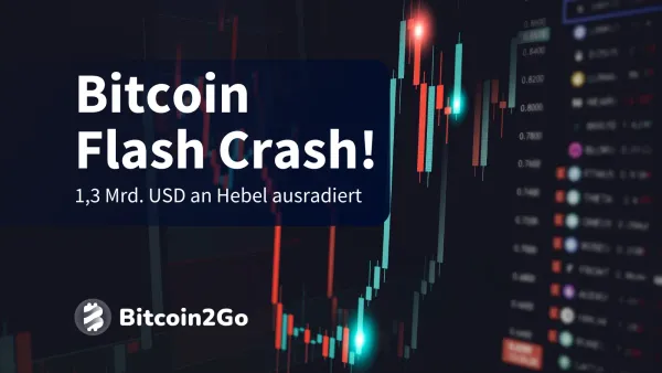 Bitcoin Flash Crash spült 1 Mrd. USD an Hebel aus dem Markt