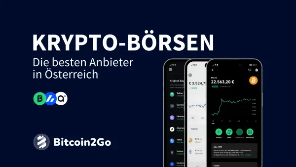 Krypto-Börsen in Österreich: Beste Anbieter im Test