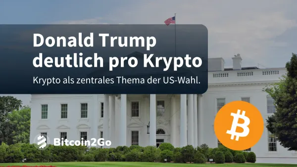 Make Crypto Great Again: Donald Trump ist Pro Krypto!