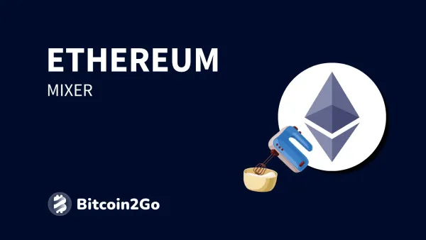 Ethereum Mixer: Erklärung und Anbieter