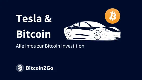 Tesla und Bitcoin: Alle Infos zur Bitcoin (BTC) Investition