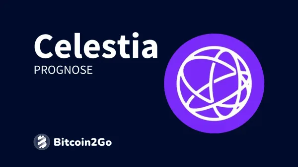 Celestia Coin Prognose: TIA Entwicklung bis 2025, 2026 und 2030