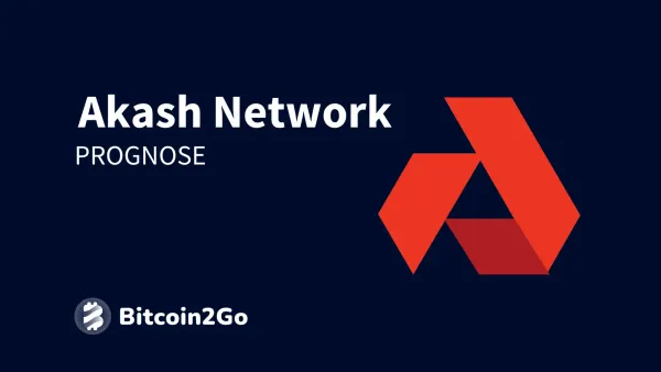 Akash Network Prognose: AKT Entwicklung 2025, 2026 und 2030