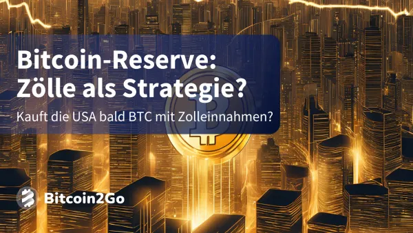 Zölle bullisch für Bitcoin? USA könnten damit Bitcoin kaufen