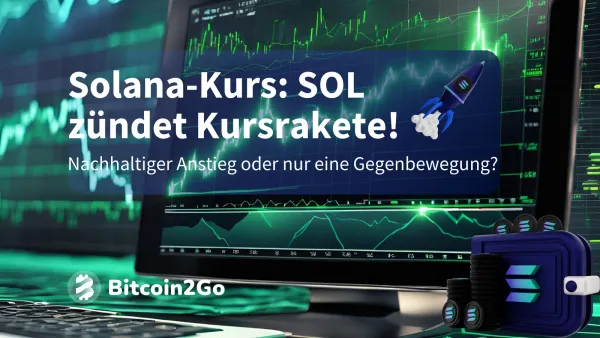 Solana–Kurs: SOL explodiert! Hält der Aufwärtstrend?