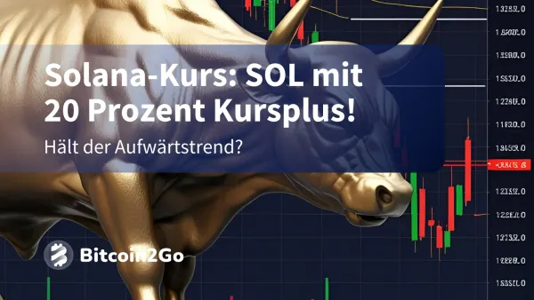 Solana Kurs: Trendwende bestätigt? Jetzt SOL kaufen?