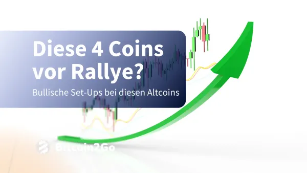 Bullische Charts: Diese 4 Coins stehen kurz vor einer Rallye