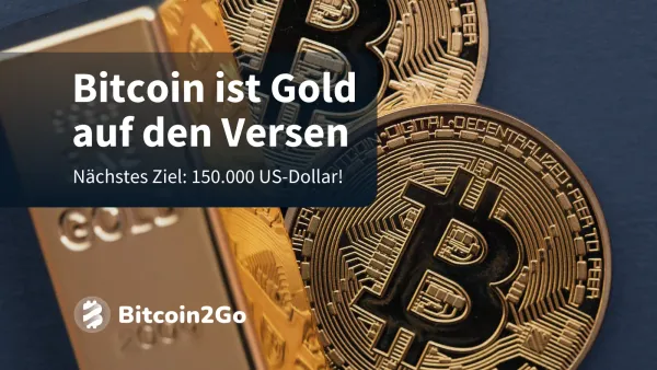 Bitcoin Kurs folgt Gold – Nächstes Ziel: 150.000 US-Dollar?