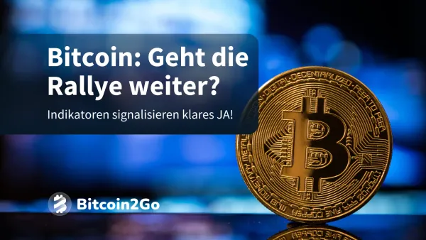 Bitcoin: Geht die Kurs Rallye weiter?