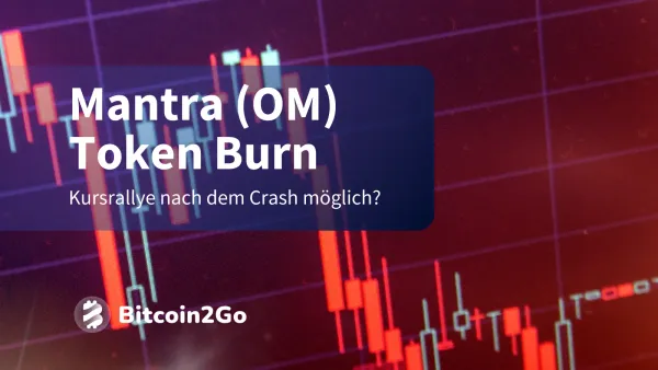 Mantra: 300 Mio. OM Token-Burn, Kursrallye jetzt möglich?
