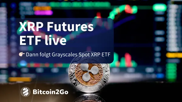 ProShares XRP ETF live - Wann folgt Grayscales Spot-ETF?