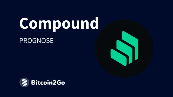 Compound Prognose: COMP Entwicklung bis 2025, 2026 und 2030