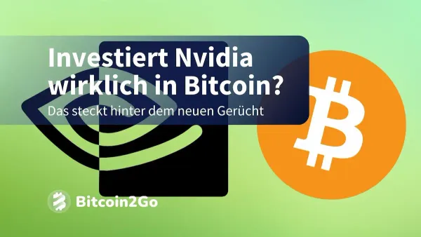 Kauft Nvidia Bitcoin? Was wirklich hinter dem Gerücht steckt