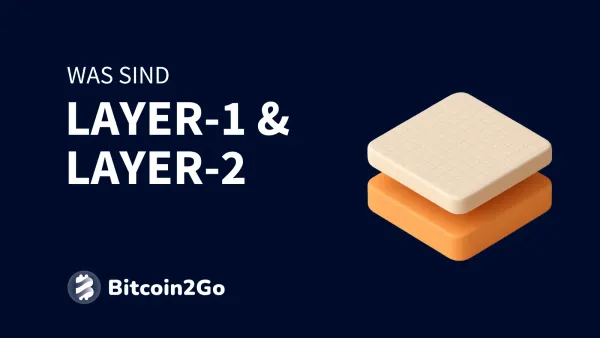 Layer-1 und Layer-2 Blockchains