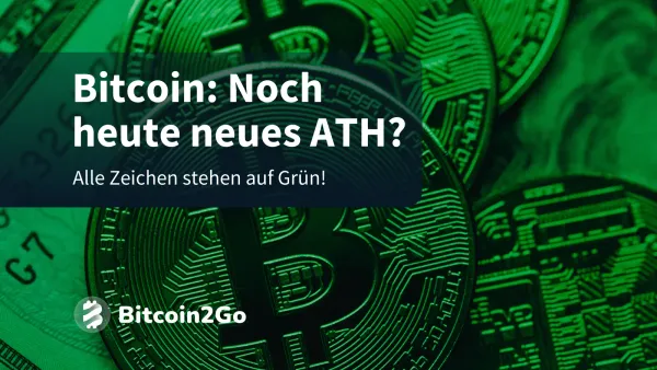 Bitcoin-Kurs: Neues Allzeithoch heute? Gründe für die Rallye