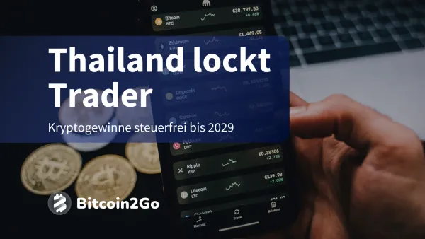 Krypto-Steuern: 5 Jahre Steuerfreiheit in Thailand - So geht's