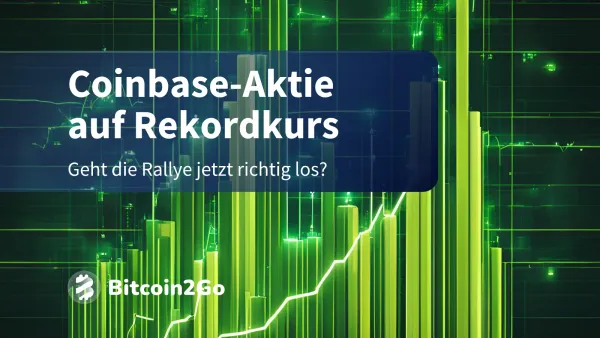 Coinbase Aktie explodiert: Was steckt hinter dem Krypto-Aktien-Boom?