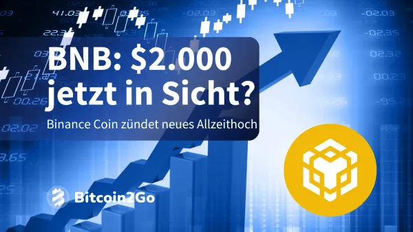 Binance Coin: Neues Allzeithoch! $2.000 pro BNB realistisch?