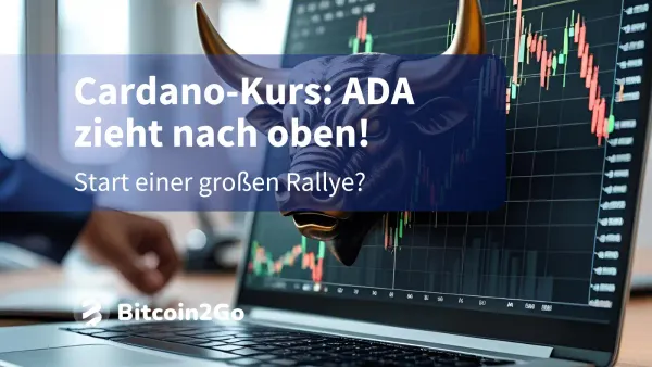Cardano-Kurs: Startet ADA jetzt die nächste Rallye?