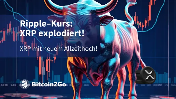 Ripple–Kurs: XRP explodiert auf neues Allzeithoch!