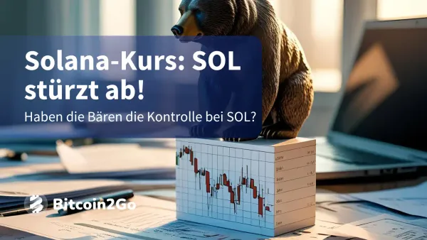 Solana-Kurs: Bären schlagen zu! Wie tief fällt SOL jetzt?