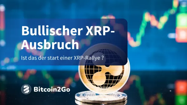 XRP bricht bullisch aus - Kursziel: 3,13 USD