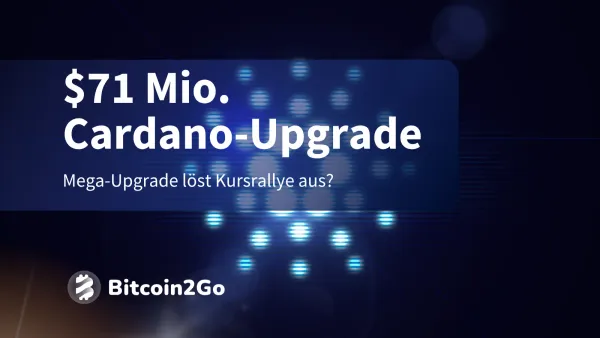 Cardano steckt $71 Mio. in Upgrades, folgt die ADA-Rallye?