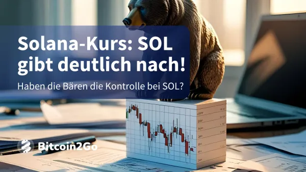 Solana-Kurs: SOL stürzt ab – Bären übernehmen das Ruder!