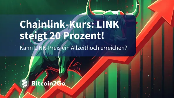 Chainlink-Kurs: LINK mit Breakout! Trendwende bestätigt?
