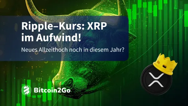 Ripple-Kurs: XRP im Vorwärtsgang! Allzeithoch möglich?