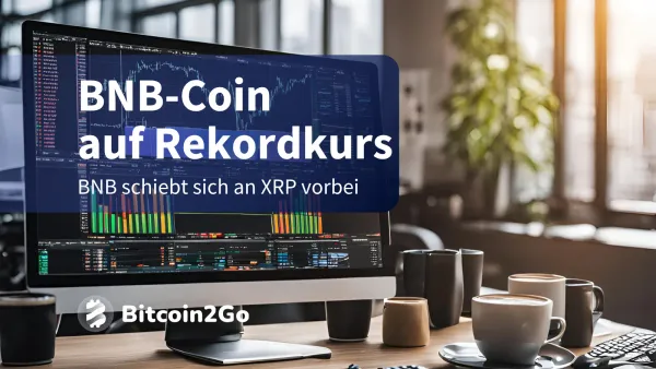 Binance-Coin (BNB) im Fokus: Kursanstieg sorgt für Aufsehen