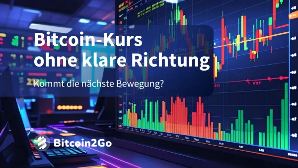 Bitcoin-Kurs bleibt richtungslos – Markt wartet auf Impulse